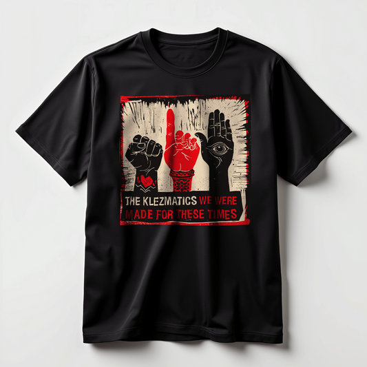 We Were Made For These Times - Short Sleeve T-Shirt - Black